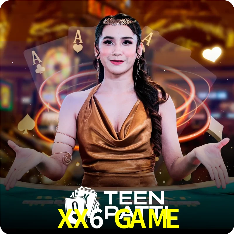 XX6 GAME — Live Teen Patti dealer live indian cards | Play on Android APK & iPhone for real money | Ezugi